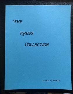 The Kress Collection. By: Ellen G. White. August 27, 1903-7