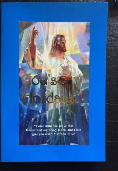 God's Holidays. By: Richard and melody Drake