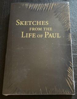 Sketches from the life of Paul. 1883. Edition. By: Ellen G. White