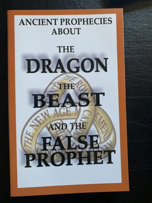 Ancient Prophecies About The Dragon The beast And The False
Prophet